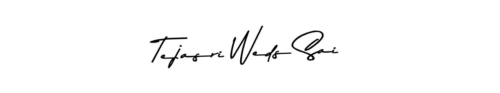 Make a short Tejasri Weds Sai signature style. Manage your documents anywhere anytime using Asem Kandis PERSONAL USE. Create and add eSignatures, submit forms, share and send files easily. Tejasri Weds Sai signature style 9 images and pictures png