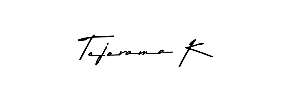 How to make Tejorama K signature? Asem Kandis PERSONAL USE is a professional autograph style. Create handwritten signature for Tejorama K name. Tejorama K signature style 9 images and pictures png