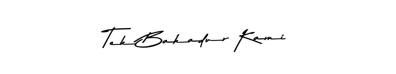 Create a beautiful signature design for name Tek Bahadur Kami. With this signature (Asem Kandis PERSONAL USE) fonts, you can make a handwritten signature for free. Tek Bahadur Kami signature style 9 images and pictures png