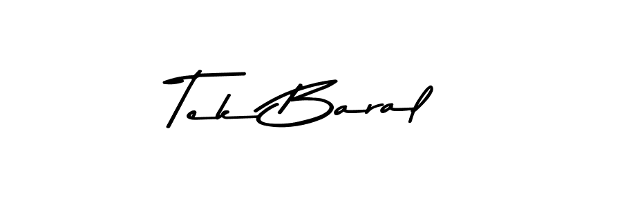 Use a signature maker to create a handwritten signature online. With this signature software, you can design (Asem Kandis PERSONAL USE) your own signature for name Tek Baral. Tek Baral signature style 9 images and pictures png