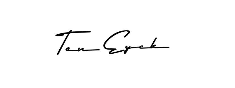 Create a beautiful signature design for name Ten Eyck. With this signature (Asem Kandis PERSONAL USE) fonts, you can make a handwritten signature for free. Ten Eyck signature style 9 images and pictures png