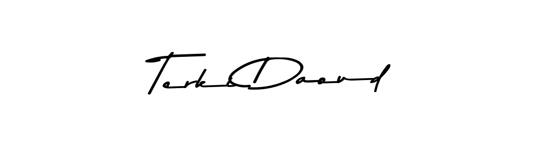 Create a beautiful signature design for name Terki Daoud. With this signature (Asem Kandis PERSONAL USE) fonts, you can make a handwritten signature for free. Terki Daoud signature style 9 images and pictures png