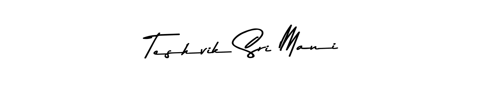 Make a beautiful signature design for name Teshvik Sri Mani. With this signature (Asem Kandis PERSONAL USE) style, you can create a handwritten signature for free. Teshvik Sri Mani signature style 9 images and pictures png