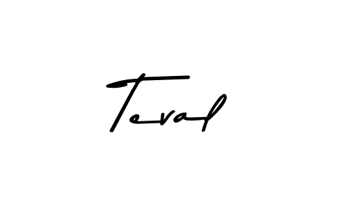 How to make Teval signature? Asem Kandis PERSONAL USE is a professional autograph style. Create handwritten signature for Teval name. Teval signature style 9 images and pictures png