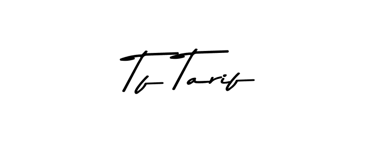 The best way (Asem Kandis PERSONAL USE) to make a short signature is to pick only two or three words in your name. The name Tf Tarif include a total of six letters. For converting this name. Tf Tarif signature style 9 images and pictures png