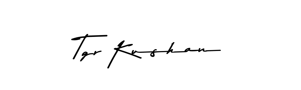 Best and Professional Signature Style for Tgr Kushan. Asem Kandis PERSONAL USE Best Signature Style Collection. Tgr Kushan signature style 9 images and pictures png
