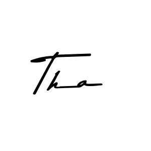 Make a beautiful signature design for name Tha. With this signature (Asem Kandis PERSONAL USE) style, you can create a handwritten signature for free. Tha signature style 9 images and pictures png