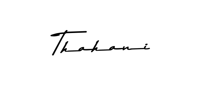 Thahani stylish signature style. Best Handwritten Sign (Asem Kandis PERSONAL USE) for my name. Handwritten Signature Collection Ideas for my name Thahani. Thahani signature style 9 images and pictures png
