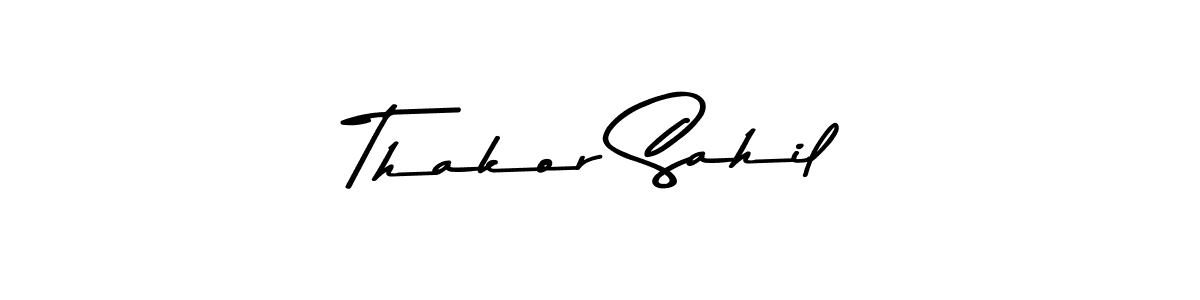 Make a beautiful signature design for name Thakor Sahil. With this signature (Asem Kandis PERSONAL USE) style, you can create a handwritten signature for free. Thakor Sahil signature style 9 images and pictures png