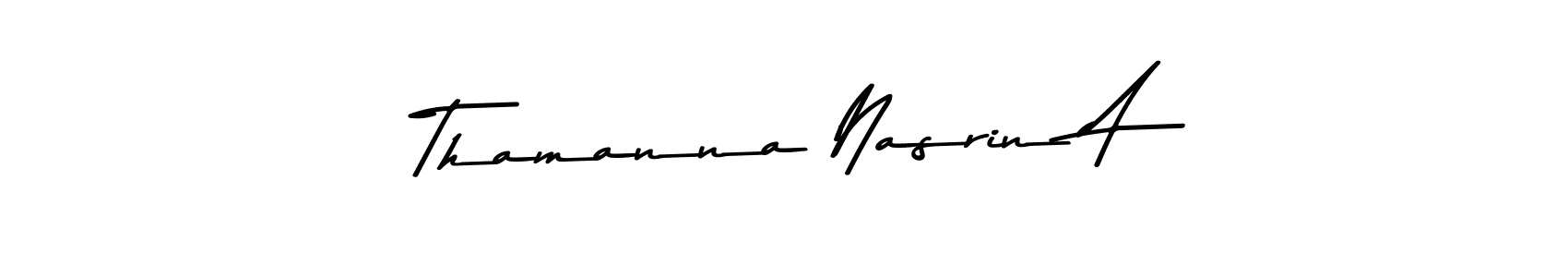 if you are searching for the best signature style for your name Thamanna Nasrin A. so please give up your signature search. here we have designed multiple signature styles  using Asem Kandis PERSONAL USE. Thamanna Nasrin A signature style 9 images and pictures png