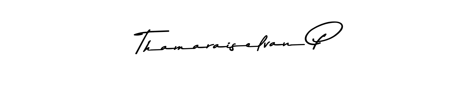 Create a beautiful signature design for name Thamaraiselvan P. With this signature (Asem Kandis PERSONAL USE) fonts, you can make a handwritten signature for free. Thamaraiselvan P signature style 9 images and pictures png