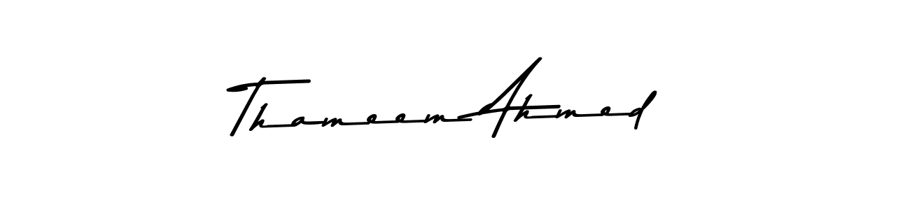 How to make Thameem Ahmed name signature. Use Asem Kandis PERSONAL USE style for creating short signs online. This is the latest handwritten sign. Thameem Ahmed signature style 9 images and pictures png