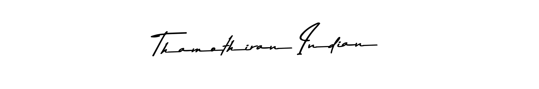 Design your own signature with our free online signature maker. With this signature software, you can create a handwritten (Asem Kandis PERSONAL USE) signature for name Thamothiran Indian. Thamothiran Indian signature style 9 images and pictures png