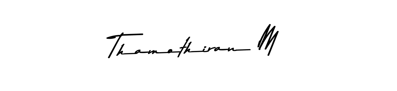 Thamothiran M stylish signature style. Best Handwritten Sign (Asem Kandis PERSONAL USE) for my name. Handwritten Signature Collection Ideas for my name Thamothiran M. Thamothiran M signature style 9 images and pictures png