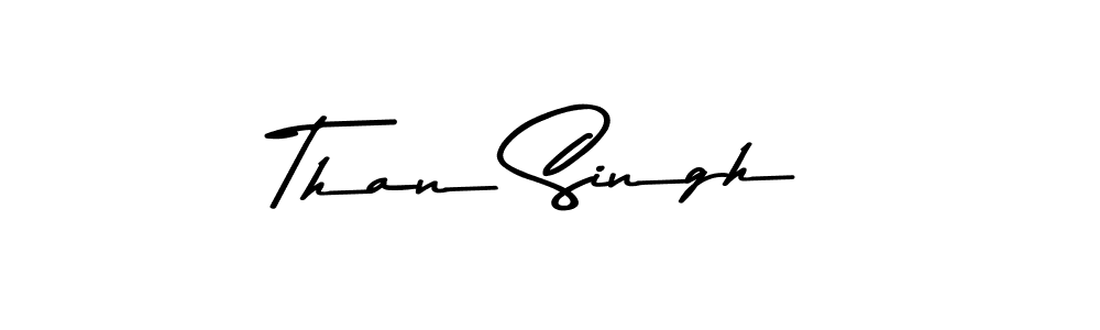 Make a beautiful signature design for name Than Singh. With this signature (Asem Kandis PERSONAL USE) style, you can create a handwritten signature for free. Than Singh signature style 9 images and pictures png