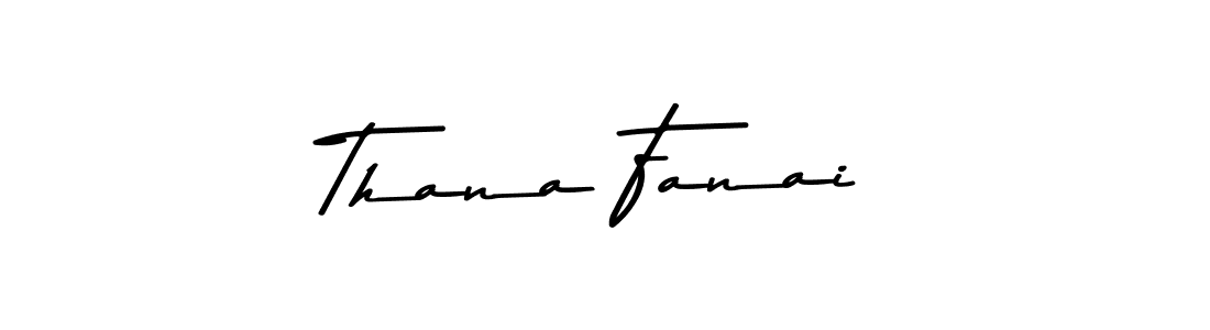 Create a beautiful signature design for name Thana Fanai. With this signature (Asem Kandis PERSONAL USE) fonts, you can make a handwritten signature for free. Thana Fanai signature style 9 images and pictures png