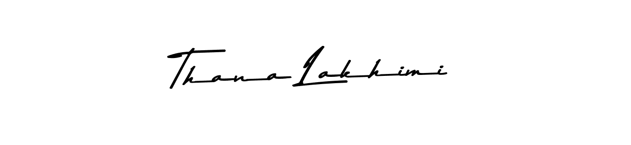 Thana Lakhimi stylish signature style. Best Handwritten Sign (Asem Kandis PERSONAL USE) for my name. Handwritten Signature Collection Ideas for my name Thana Lakhimi. Thana Lakhimi signature style 9 images and pictures png