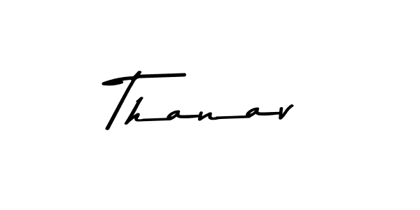 Create a beautiful signature design for name Thanav. With this signature (Asem Kandis PERSONAL USE) fonts, you can make a handwritten signature for free. Thanav signature style 9 images and pictures png