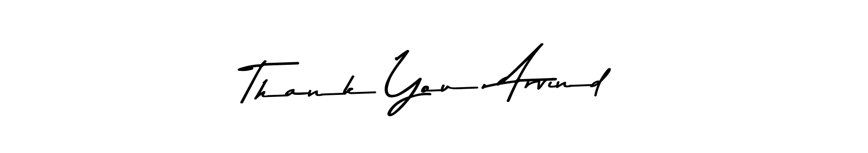 if you are searching for the best signature style for your name Thank You, Arvind. so please give up your signature search. here we have designed multiple signature styles  using Asem Kandis PERSONAL USE. Thank You, Arvind signature style 9 images and pictures png