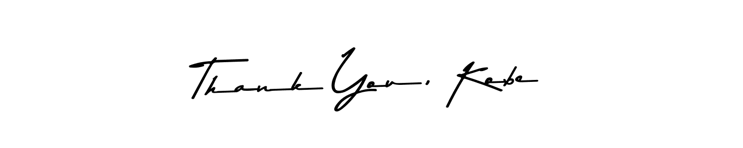 Also we have Thank You, Kobe name is the best signature style. Create professional handwritten signature collection using Asem Kandis PERSONAL USE autograph style. Thank You, Kobe signature style 9 images and pictures png