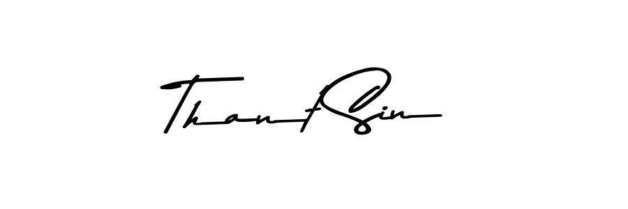 How to make Thant Sin name signature. Use Asem Kandis PERSONAL USE style for creating short signs online. This is the latest handwritten sign. Thant Sin signature style 9 images and pictures png