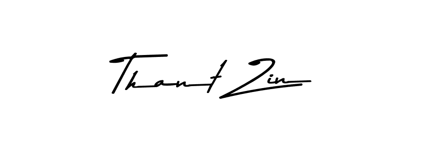How to make Thant Zin name signature. Use Asem Kandis PERSONAL USE style for creating short signs online. This is the latest handwritten sign. Thant Zin signature style 9 images and pictures png