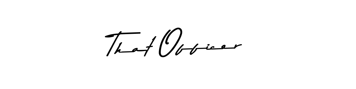 The best way (Asem Kandis PERSONAL USE) to make a short signature is to pick only two or three words in your name. The name That Officer include a total of six letters. For converting this name. That Officer signature style 9 images and pictures png