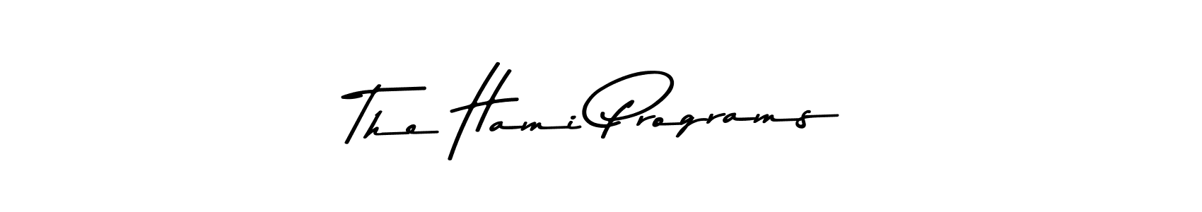 How to Draw The Hami Programs signature style? Asem Kandis PERSONAL USE is a latest design signature styles for name The Hami Programs. The Hami Programs signature style 9 images and pictures png