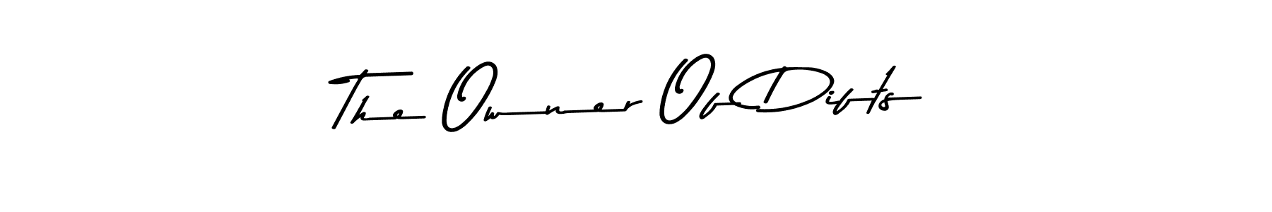 Similarly Asem Kandis PERSONAL USE is the best handwritten signature design. Signature creator online .You can use it as an online autograph creator for name The Owner Of Difts. The Owner Of Difts signature style 9 images and pictures png