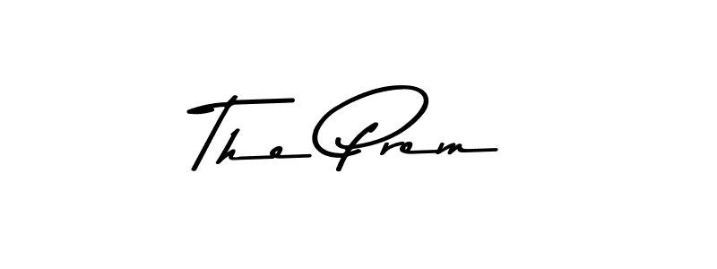 Design your own signature with our free online signature maker. With this signature software, you can create a handwritten (Asem Kandis PERSONAL USE) signature for name The Prem. The Prem signature style 9 images and pictures png