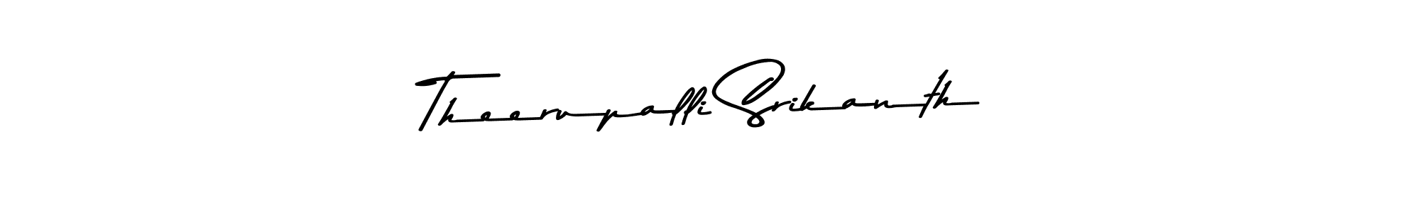 Make a beautiful signature design for name Theerupalli Srikanth. With this signature (Asem Kandis PERSONAL USE) style, you can create a handwritten signature for free. Theerupalli Srikanth signature style 9 images and pictures png