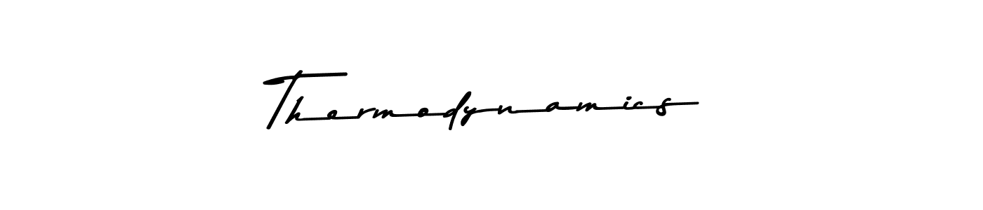 Similarly Asem Kandis PERSONAL USE is the best handwritten signature design. Signature creator online .You can use it as an online autograph creator for name Thermodynamics. Thermodynamics signature style 9 images and pictures png