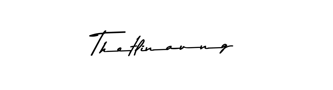 Design your own signature with our free online signature maker. With this signature software, you can create a handwritten (Asem Kandis PERSONAL USE) signature for name Thetlinaung. Thetlinaung signature style 9 images and pictures png