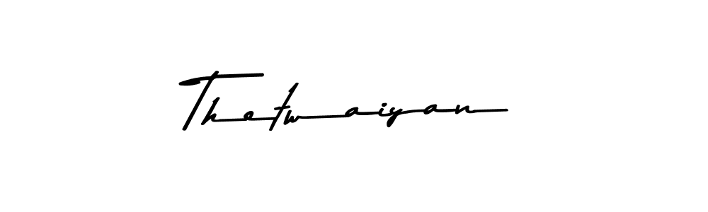 Thetwaiyan stylish signature style. Best Handwritten Sign (Asem Kandis PERSONAL USE) for my name. Handwritten Signature Collection Ideas for my name Thetwaiyan. Thetwaiyan signature style 9 images and pictures png