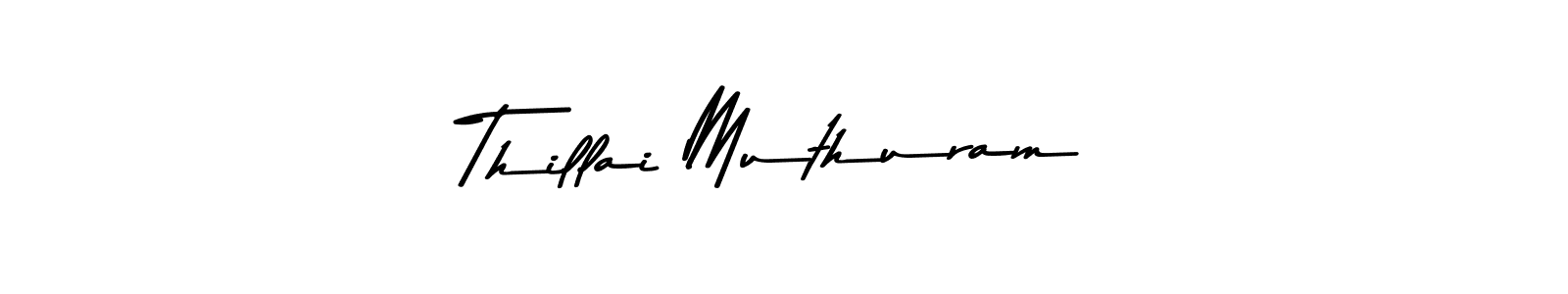 Make a beautiful signature design for name Thillai Muthuram. With this signature (Asem Kandis PERSONAL USE) style, you can create a handwritten signature for free. Thillai Muthuram signature style 9 images and pictures png