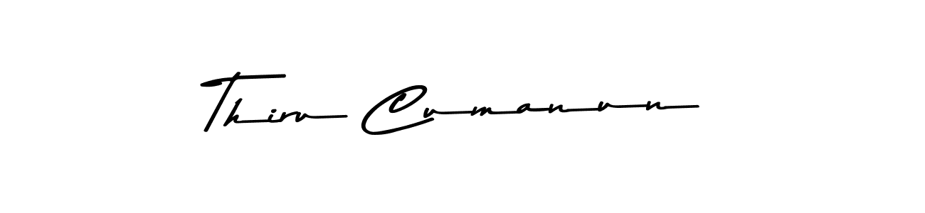 Also You can easily find your signature by using the search form. We will create Thiru Cumanun name handwritten signature images for you free of cost using Asem Kandis PERSONAL USE sign style. Thiru Cumanun signature style 9 images and pictures png