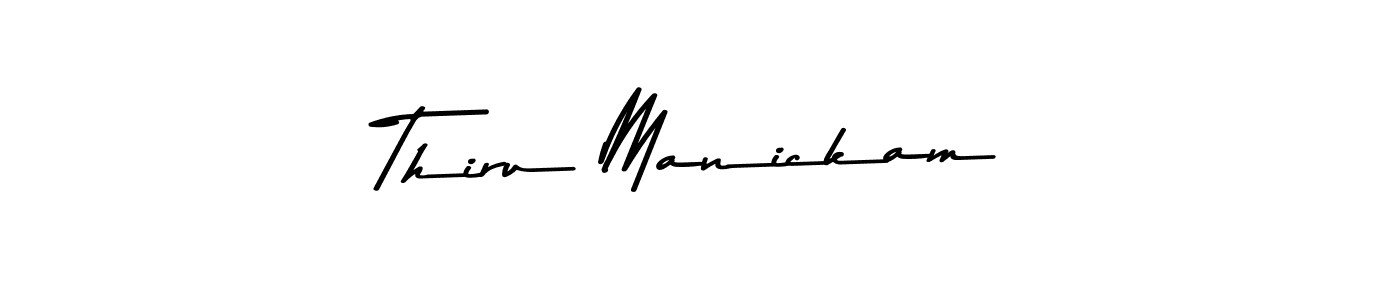 How to make Thiru Manickam name signature. Use Asem Kandis PERSONAL USE style for creating short signs online. This is the latest handwritten sign. Thiru Manickam signature style 9 images and pictures png