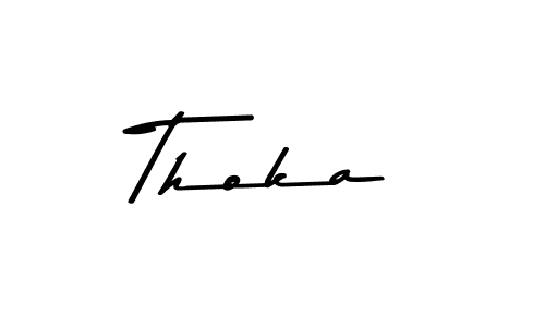 Make a beautiful signature design for name Thoka. Use this online signature maker to create a handwritten signature for free. Thoka signature style 9 images and pictures png