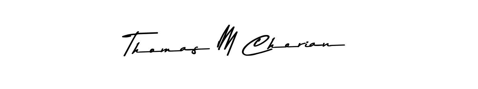 Also we have Thomas M Cherian name is the best signature style. Create professional handwritten signature collection using Asem Kandis PERSONAL USE autograph style. Thomas M Cherian signature style 9 images and pictures png