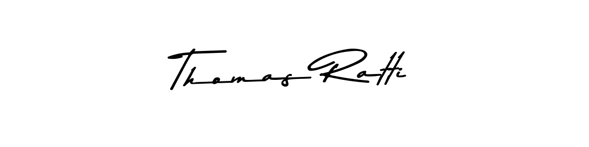 Make a short Thomas Ratti signature style. Manage your documents anywhere anytime using Asem Kandis PERSONAL USE. Create and add eSignatures, submit forms, share and send files easily. Thomas Ratti signature style 9 images and pictures png