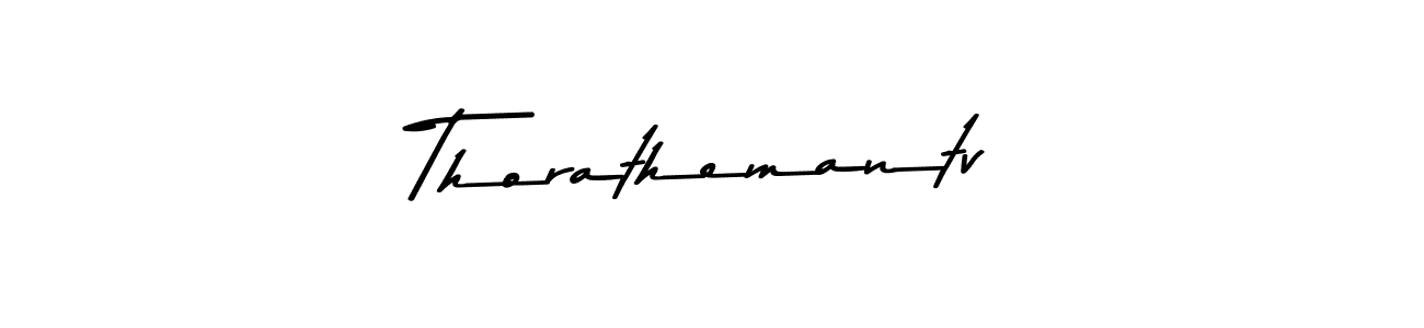 Similarly Asem Kandis PERSONAL USE is the best handwritten signature design. Signature creator online .You can use it as an online autograph creator for name Thorathemantv. Thorathemantv signature style 9 images and pictures png