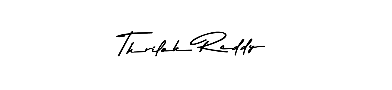 Make a beautiful signature design for name Thrilok Reddy. With this signature (Asem Kandis PERSONAL USE) style, you can create a handwritten signature for free. Thrilok Reddy signature style 9 images and pictures png