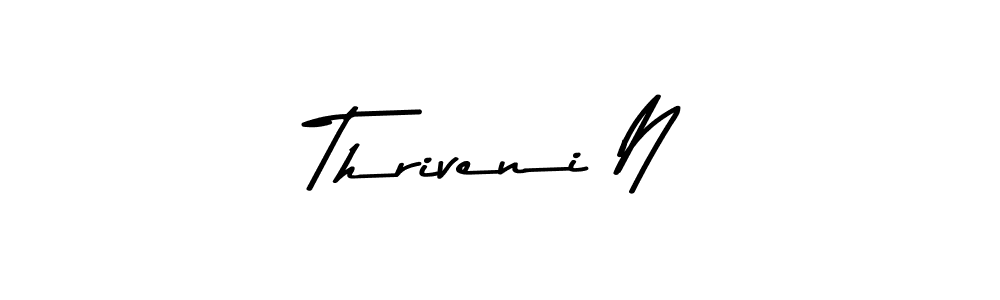 Thriveni N stylish signature style. Best Handwritten Sign (Asem Kandis PERSONAL USE) for my name. Handwritten Signature Collection Ideas for my name Thriveni N. Thriveni N signature style 9 images and pictures png