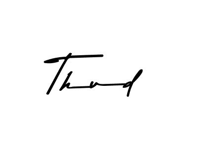 How to make Thud name signature. Use Asem Kandis PERSONAL USE style for creating short signs online. This is the latest handwritten sign. Thud signature style 9 images and pictures png