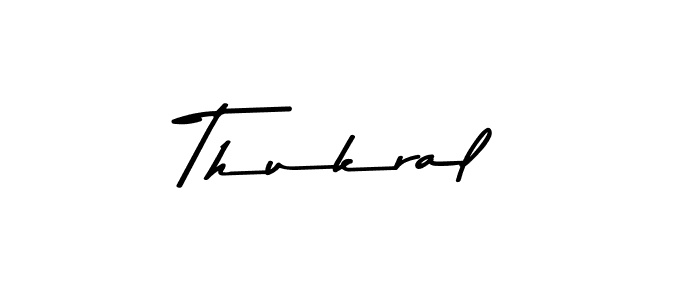 How to make Thukral name signature. Use Asem Kandis PERSONAL USE style for creating short signs online. This is the latest handwritten sign. Thukral signature style 9 images and pictures png