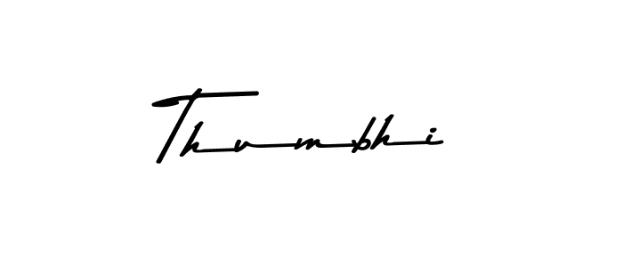 Create a beautiful signature design for name Thumbhi. With this signature (Asem Kandis PERSONAL USE) fonts, you can make a handwritten signature for free. Thumbhi signature style 9 images and pictures png