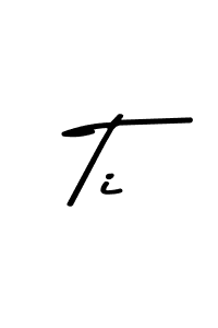 Design your own signature with our free online signature maker. With this signature software, you can create a handwritten (Asem Kandis PERSONAL USE) signature for name Ti. Ti signature style 9 images and pictures png