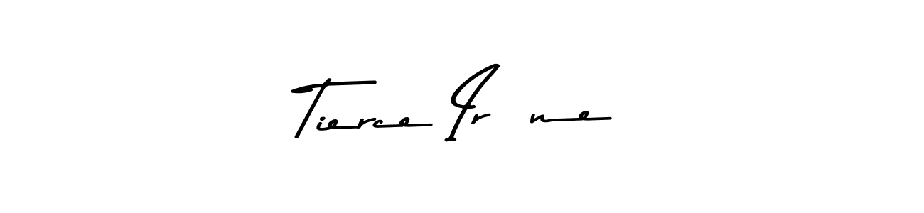 How to make Tierce Irène name signature. Use Asem Kandis PERSONAL USE style for creating short signs online. This is the latest handwritten sign. Tierce Irène signature style 9 images and pictures png