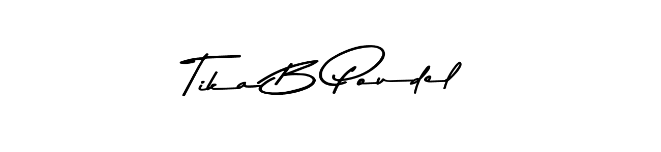 Make a beautiful signature design for name Tika B Poudel. With this signature (Asem Kandis PERSONAL USE) style, you can create a handwritten signature for free. Tika B Poudel signature style 9 images and pictures png