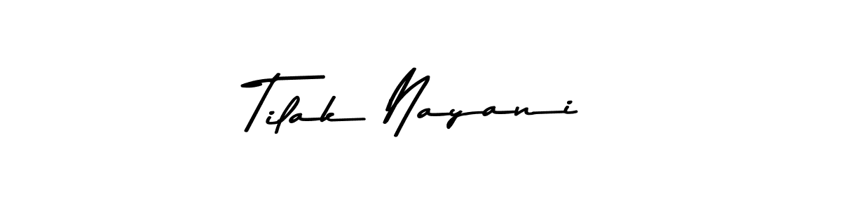 You should practise on your own different ways (Asem Kandis PERSONAL USE) to write your name (Tilak Nayani) in signature. don't let someone else do it for you. Tilak Nayani signature style 9 images and pictures png